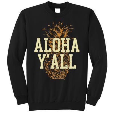 Aloha Yall Pineapple Vacation Hawaiian Sweatshirt