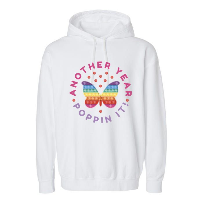 Another Year Poppin It Butterfly Push Pop Garment-Dyed Fleece Hoodie