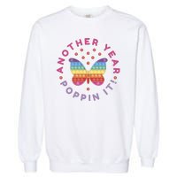 Another Year Poppin It Butterfly Push Pop Garment-Dyed Sweatshirt