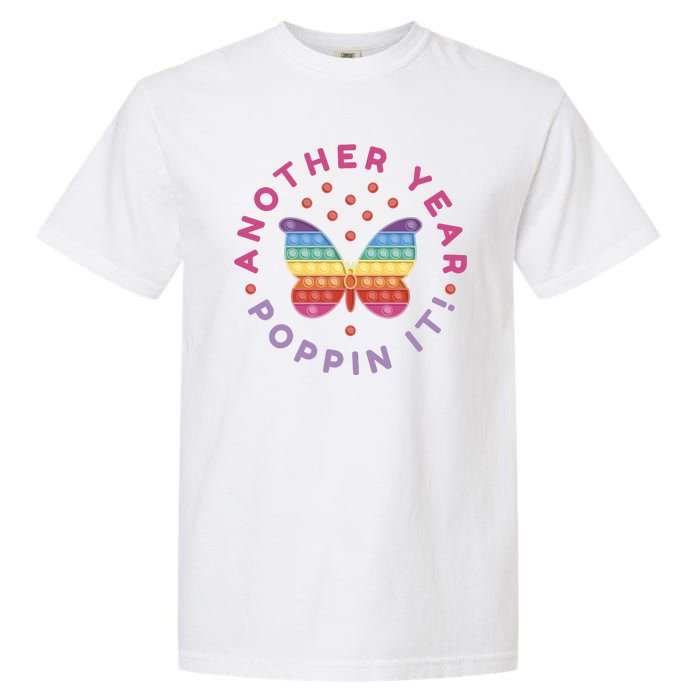 Another Year Poppin It Butterfly Push Pop Garment-Dyed Heavyweight T-Shirt