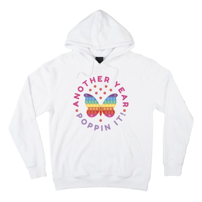 Another Year Poppin It Butterfly Push Pop Hoodie