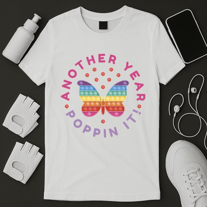Another Year Poppin It Butterfly Push Pop T-Shirt