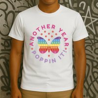 Another Year Poppin It Butterfly Push Pop T-Shirt