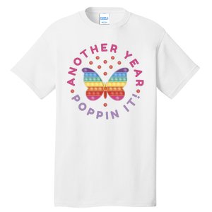 Another Year Poppin It Butterfly Push Pop Tall T-Shirt