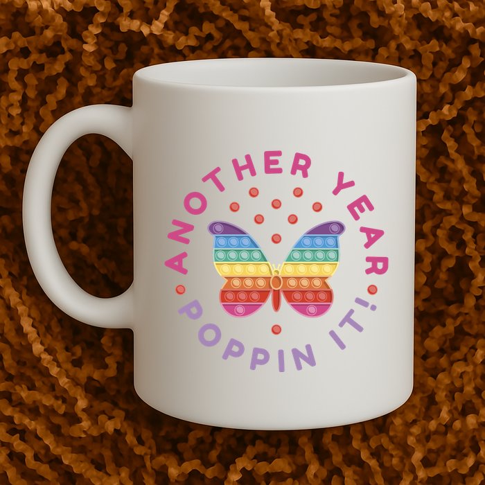 Another Year Poppin It Butterfly Push Pop Mug