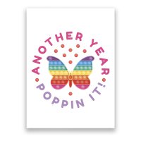 Another Year Poppin It Butterfly Push Pop Poster