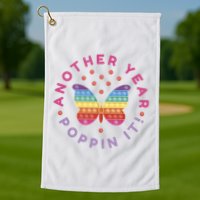Another Year Poppin It Butterfly Push Pop Golf Towel