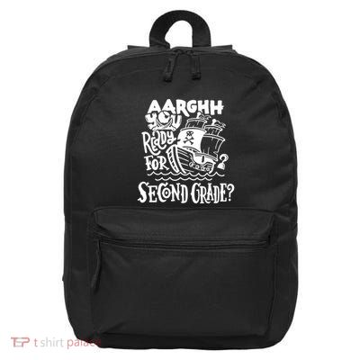 Aarghh You Ready For Second Grade Pirate 16 in Basic Backpack