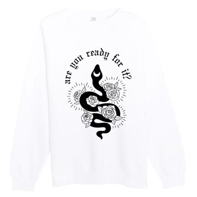 Are You Ready For It Rep Expression Snake Premium Crewneck Sweatshirt