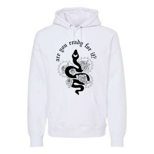 Are You Ready For It Rep Expression Snake Premium Hoodie