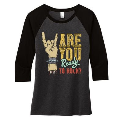 Are You Ready To Rock Women's Tri-Blend 3/4-Sleeve Raglan Shirt