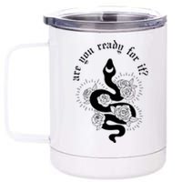 Are You Ready For It Rep Expression Snake 12 oz Stainless Steel Tumbler Cup