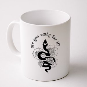 Are You Ready For It Rep Expression Snake Coffee Mug