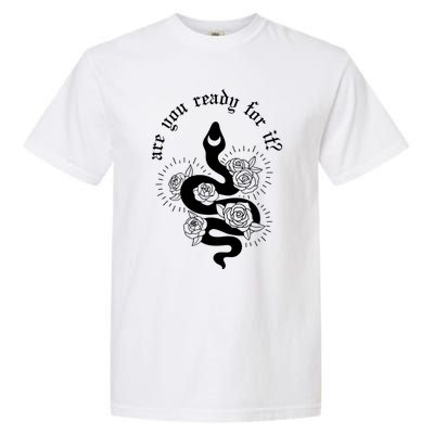 Are You Ready For It Rep Expression Snake Garment-Dyed Heavyweight T-Shirt