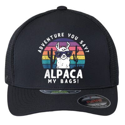 Adventure You Say Alpaca My Bags Vintage Funny Travel Flexfit Unipanel Trucker Cap
