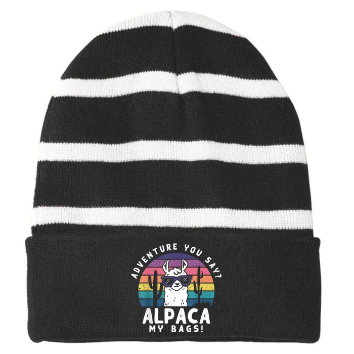 Adventure You Say Alpaca My Bags Vintage Funny Travel Striped Beanie with Solid Band