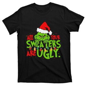 All Your Sweaters Are Ugly Christmas T-Shirt