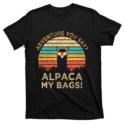 Adventure You Say Alpaca My Bags Vintage Funny Travel Gift  T-Shirt