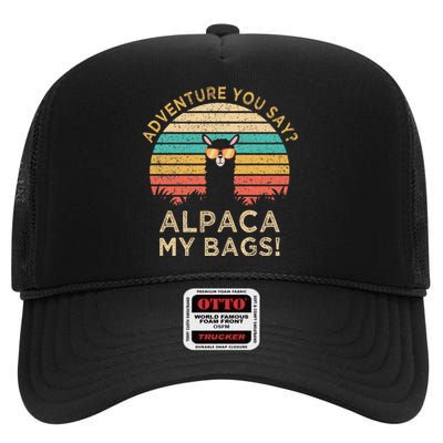 Adventure You Say Alpaca My Bags Vintage Funny Travel High Crown Mesh Back Trucker Hat