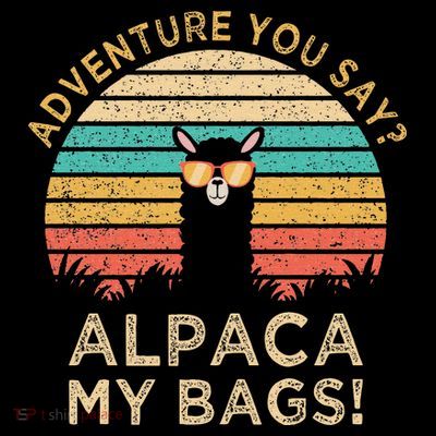 Adventure You Say Alpaca My Bags Vintage Funny Travel T-Shirt