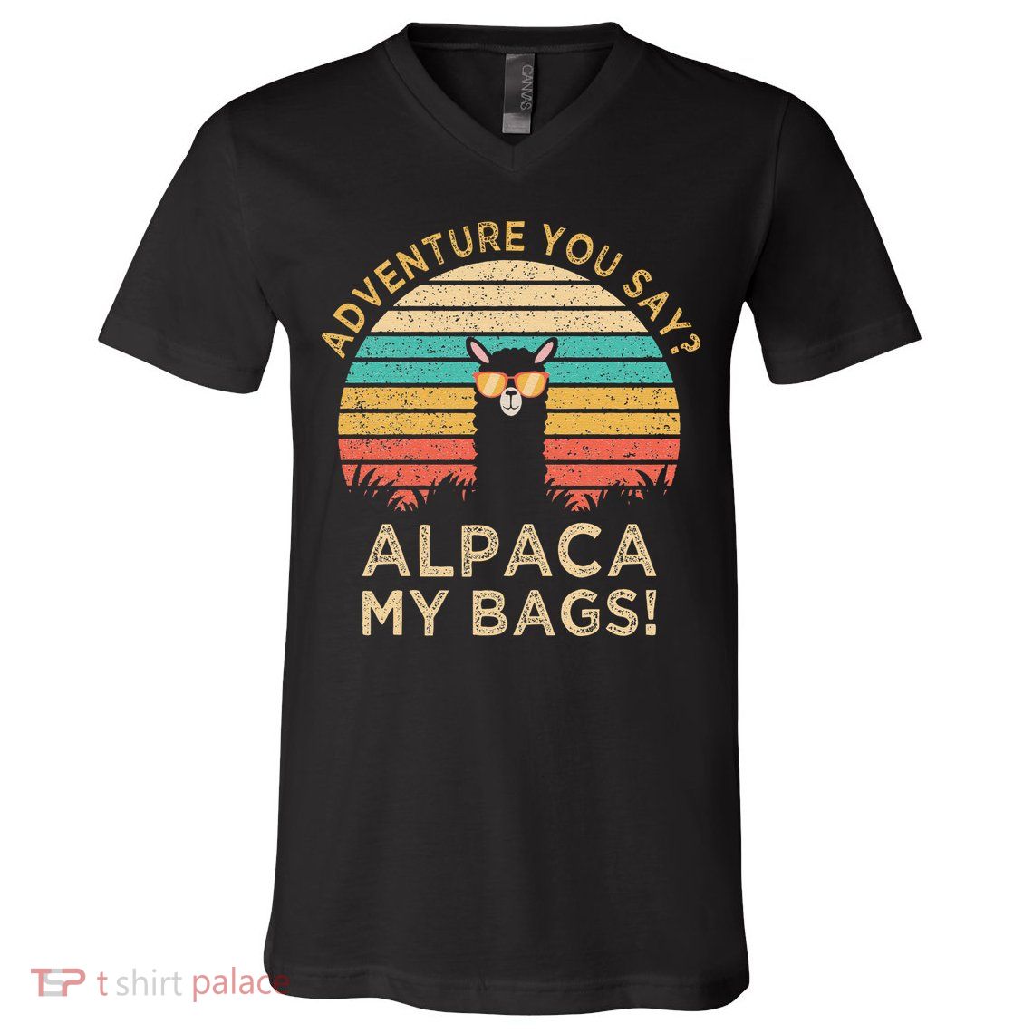 Adventure You Say Alpaca My Bags Vintage Funny Travel V-Neck T-Shirt