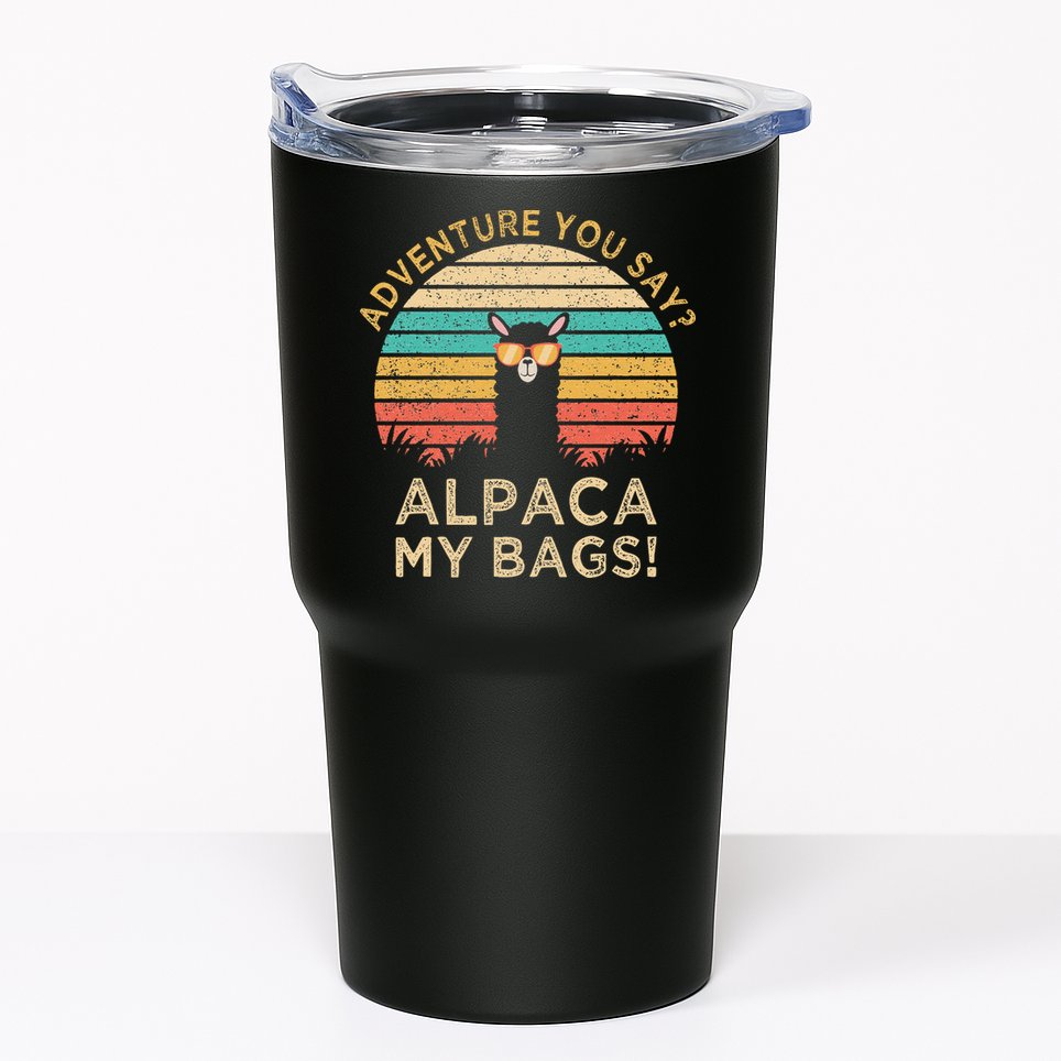 Adventure You Say Alpaca My Bags Vintage Funny Travel Tumbler