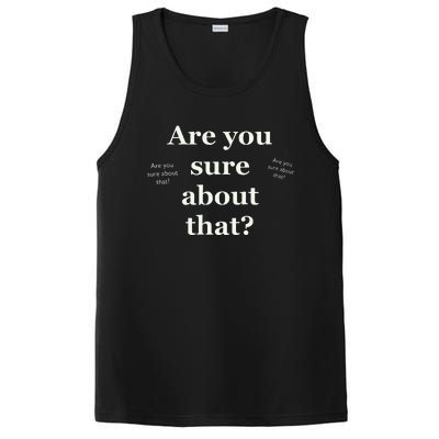 Are You Sure About That Funny Sarcastic PosiCharge Competitor Tank