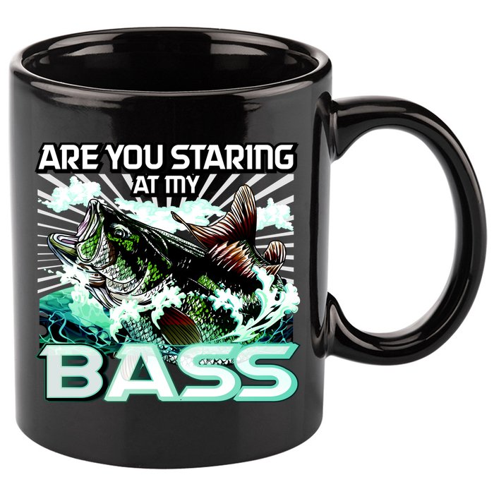 Are You Staring At My Bass Funny Fishing 11oz C Handle Ceramic Mug
