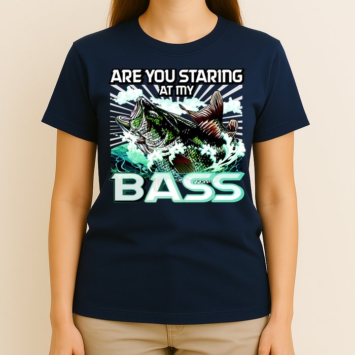 Are You Staring At My Bass Funny Fishing T-Shirt