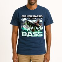 Are You Staring At My Bass Funny Fishing Tall T-Shirt