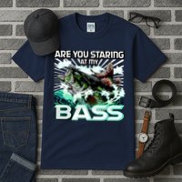 Are You Staring At My Bass Funny Fishing Tall T-Shirt