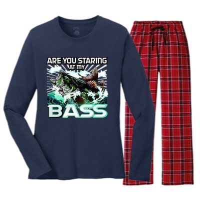 Are You Staring At My Bass Funny Fishing Women's Long Sleeve Flannel Pajama Set 