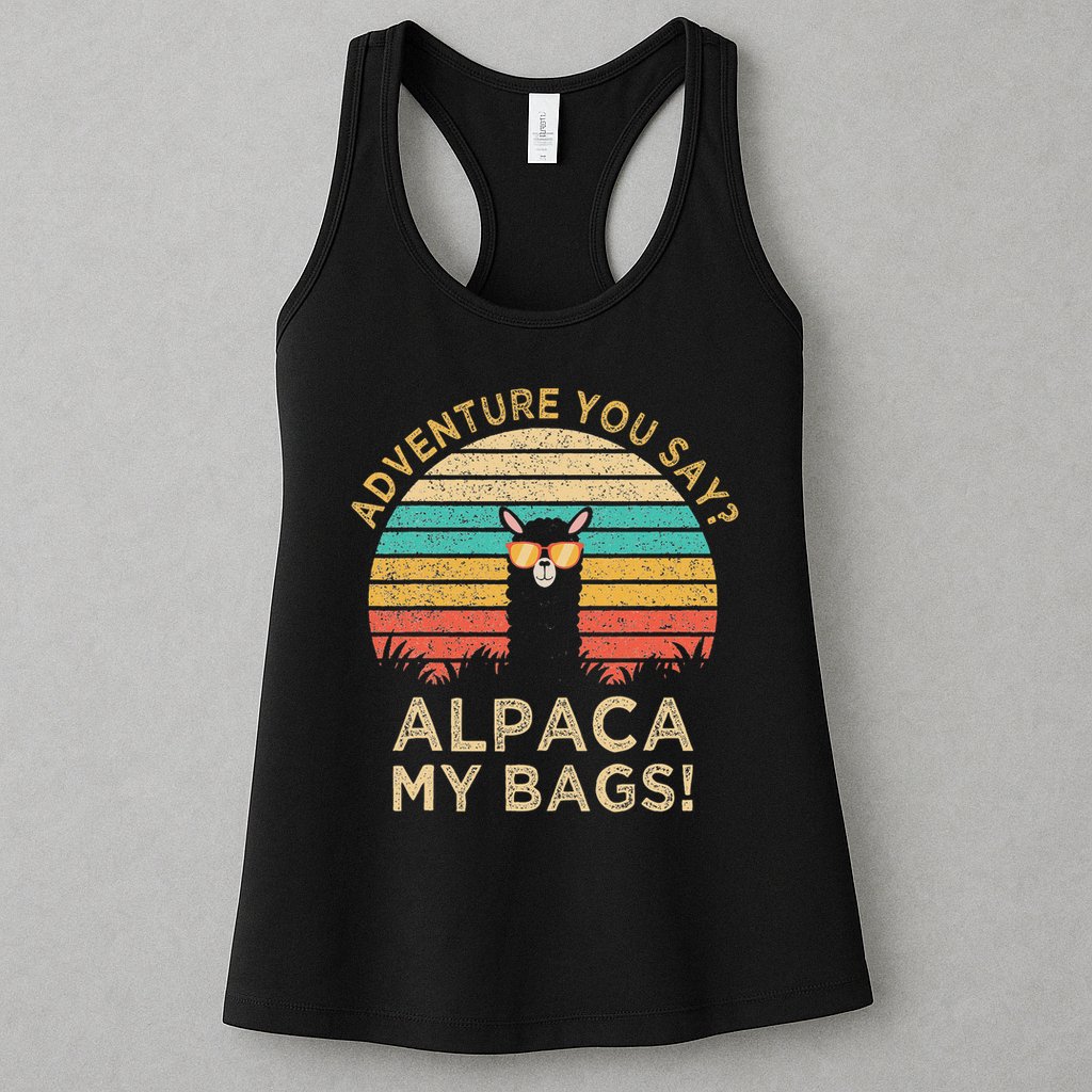 Adventure You Say Alpaca My Bags Vintage Funny Travel Gift Womens Tank Top