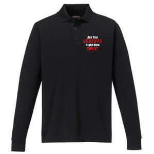 Are You Serious Right Now Bro Performance Long Sleeve Polo