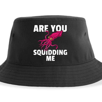 Are You Squidding Me Gift Squid Octopus Marine Biology Sustainable Bucket Hat