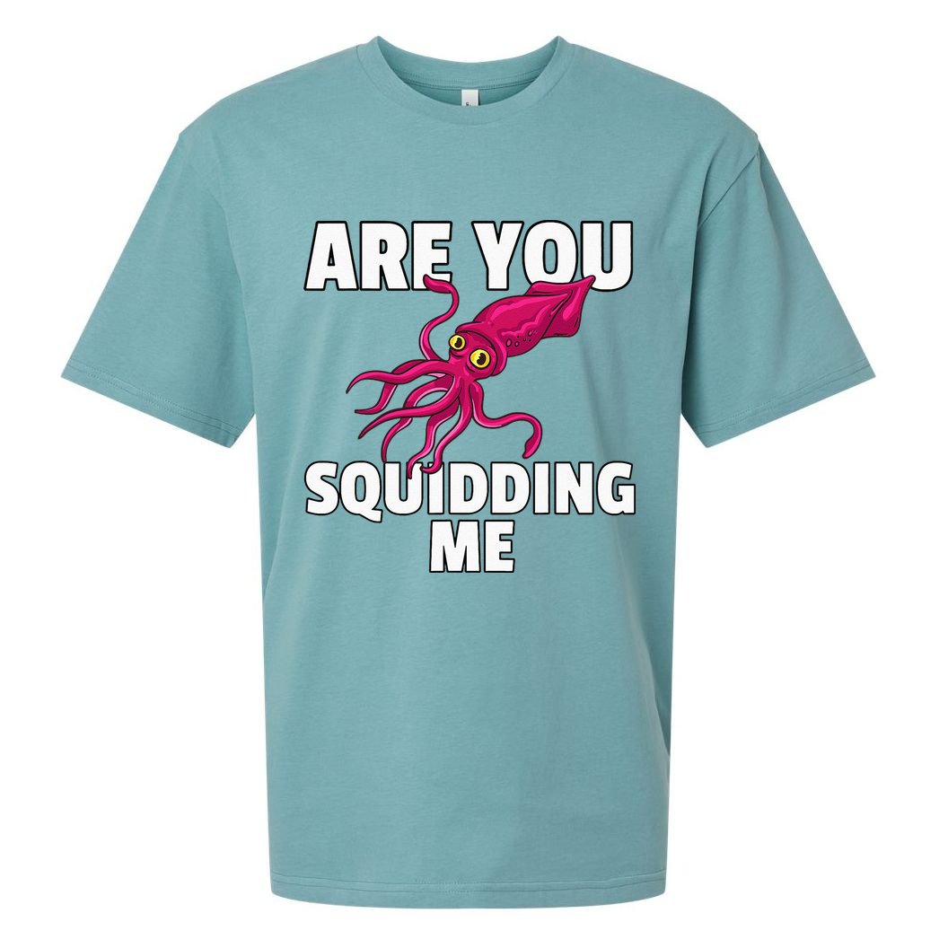 Are You Squidding Me Gift Squid Octopus Marine Biology Sueded Cloud Jersey T-Shirt