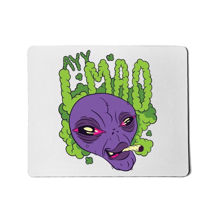 Ayy Lmao Marijuana Alien Mousepad