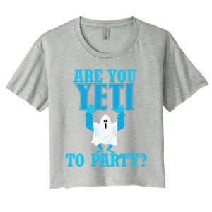 Are You Yeti To Party Logo Party Birthday Funny Fun Phrase Women's Crop Top Tee