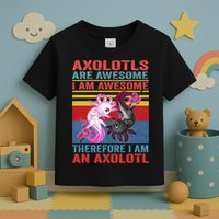 Axolotl Yin Yang Plush Pets Axolotyls Are Awesome Toddler T-Shirt