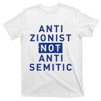 Anti Zionist Not Anti Semitic T-Shirt