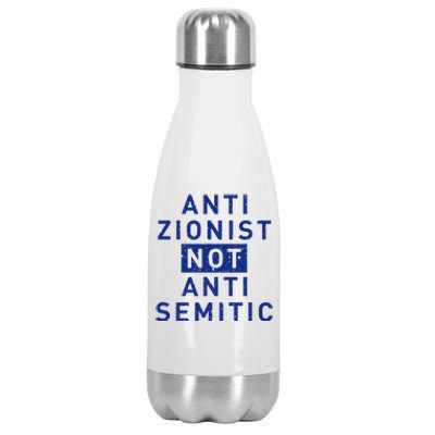 Anti Zionist Not Anti Semitic Stainless Steel Insulated Water Bottle