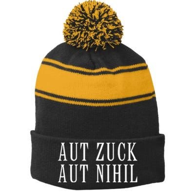 All Zuck Or All Nothing In Latin Aut Zuck Aut Nihil Stripe Pom Pom Beanie