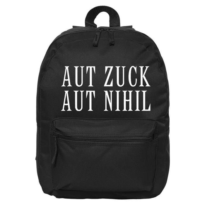 All Zuck Or All Nothing In Latin Aut Zuck Aut Nihil 16 in Basic Backpack
