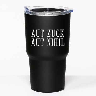 All Zuck Or All Nothing In Latin Aut Zuck Aut Nihil Tumbler