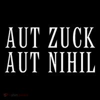 All Zuck Or All Nothing In Latin Aut Zuck Aut Nihil Premium T-Shirt