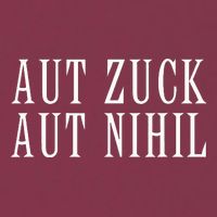 All Zuck Or All Nothing In Latin Aut Zuck Aut Nihil 16oz Travel Tumbler