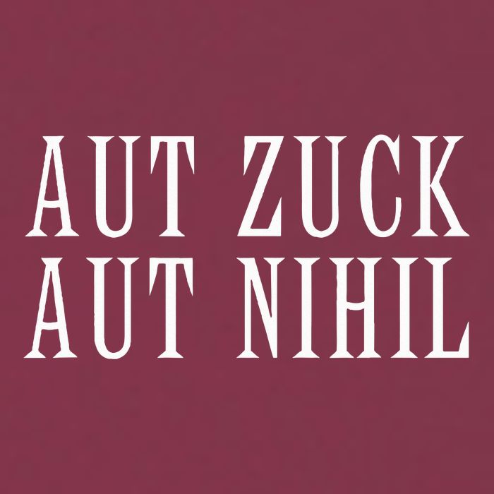 All Zuck Or All Nothing In Latin Aut Zuck Aut Nihil 16oz Travel Tumbler