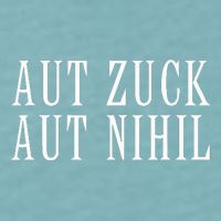 All Zuck Or All Nothing In Latin Aut Zuck Aut Nihil Sueded Cloud Jersey T-Shirt
