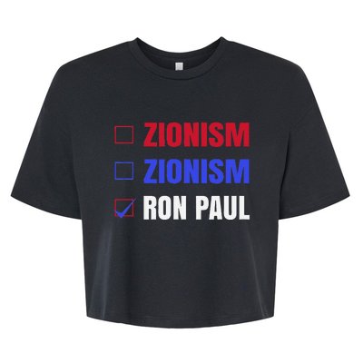 Anti Zionism Ron Paul For President Libertarian Bella+Canvas Jersey Crop Tee