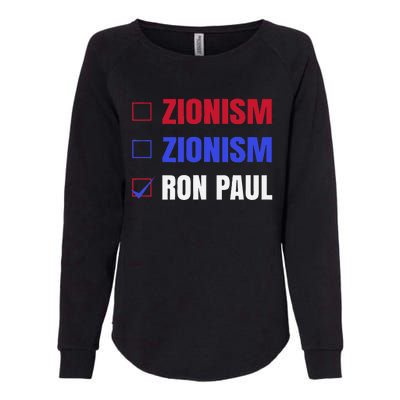 Anti Zionism Ron Paul For President Libertarian Womens California Wash Sweatshirt